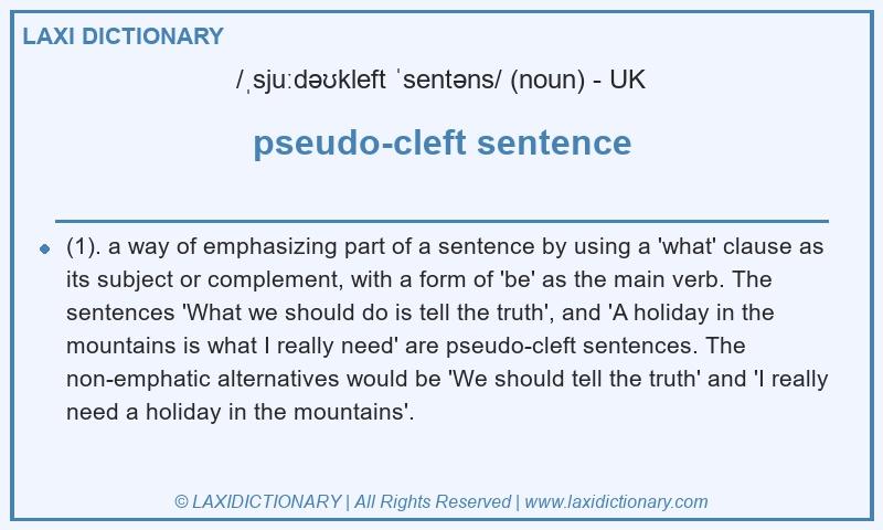 Definition pseudo-cleft sentence in British English