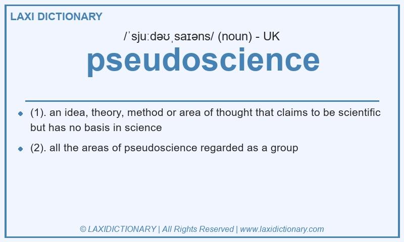 Definition pseudoscience in British English