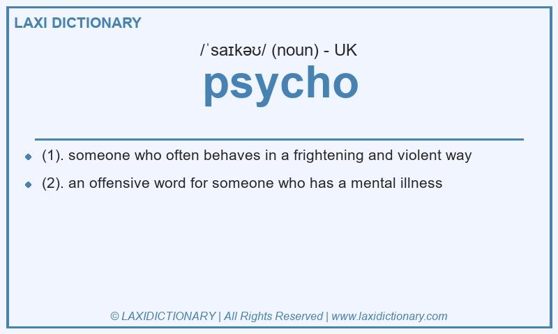 Definition psycho in British English