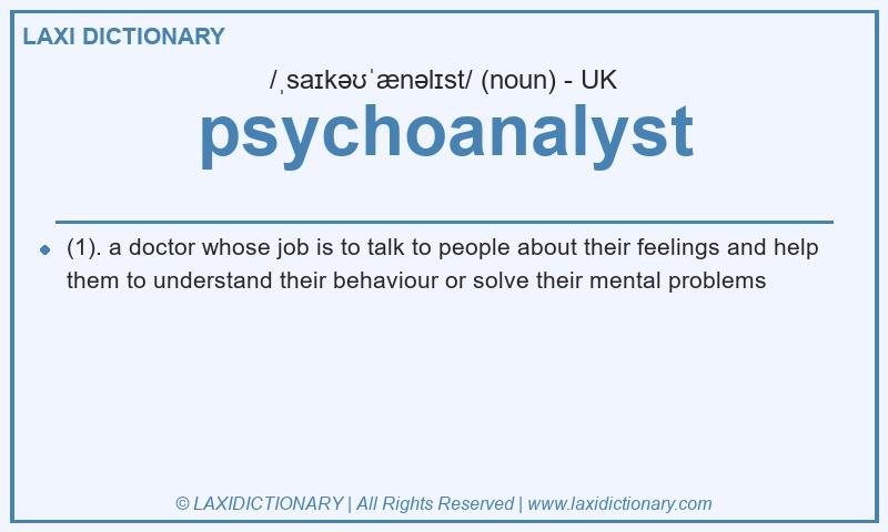 Definition psychoanalyst in British English