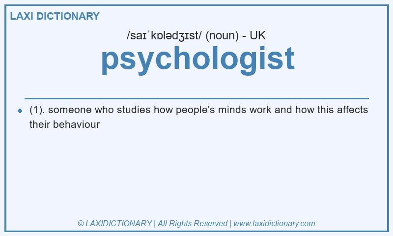 Definition psychologist in British English