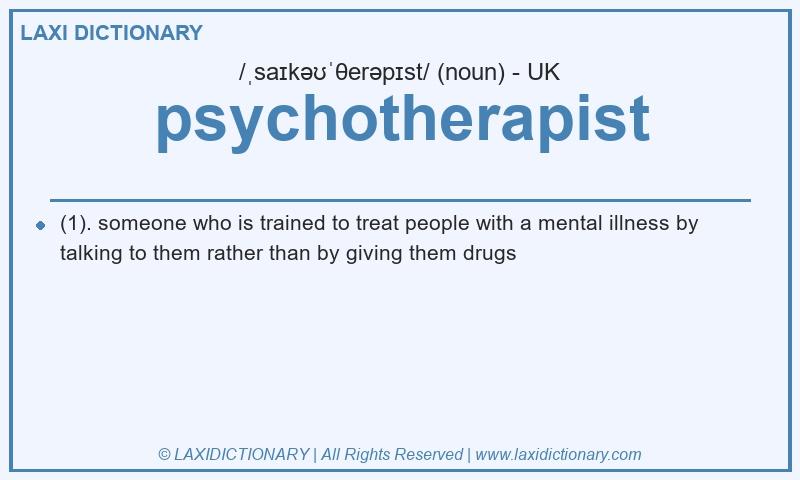 Definition psychotherapist in British English
