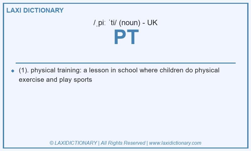 Definition PT in British English