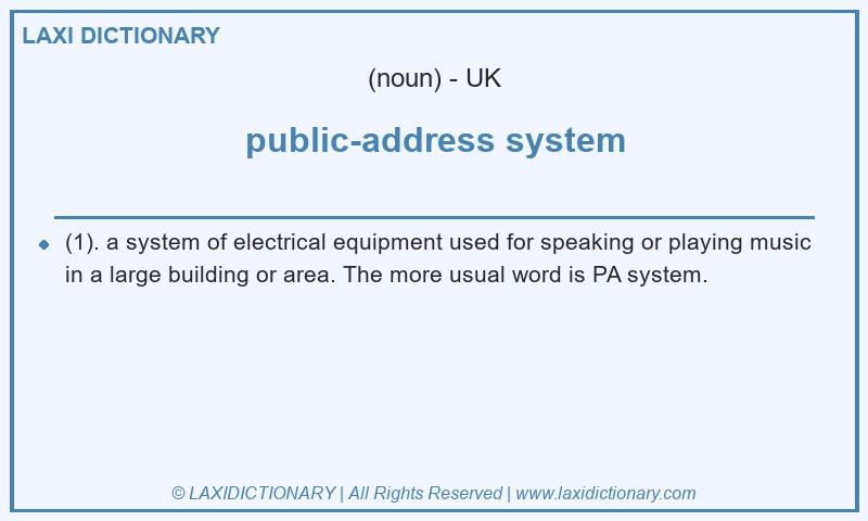 Definition public-address system in British English