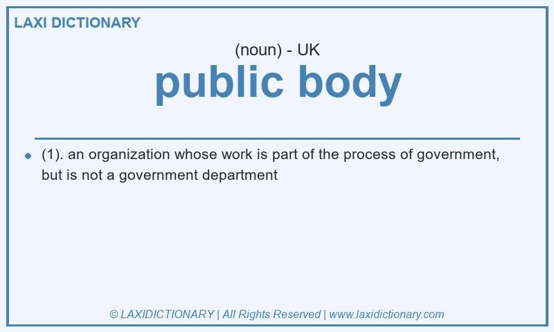 Definition public body in British English