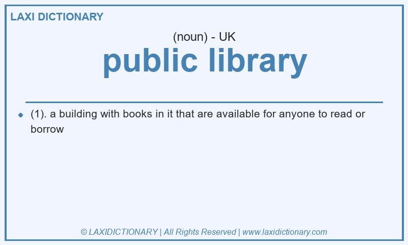 Definition public library in British English