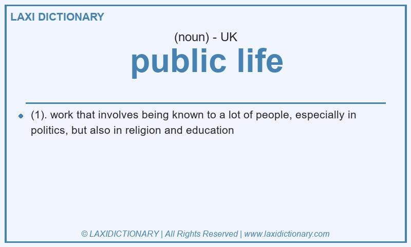 Definition public life in British English