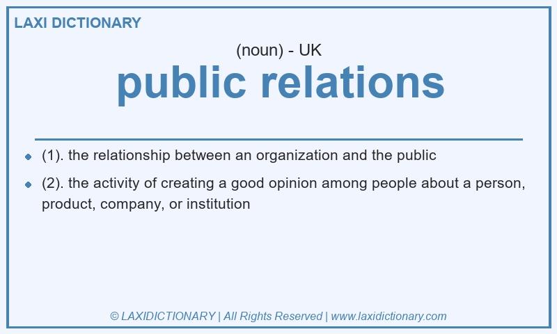 Definition public relations in British English