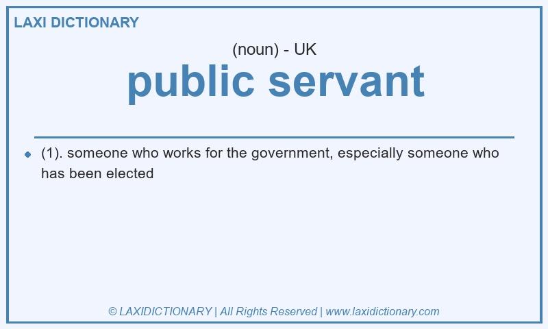 Definition public servant in British English