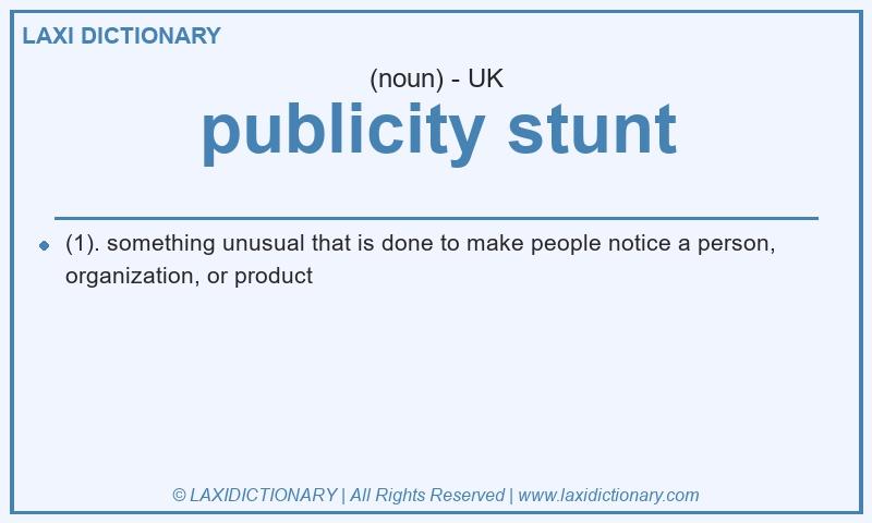 Definition publicity stunt in British English