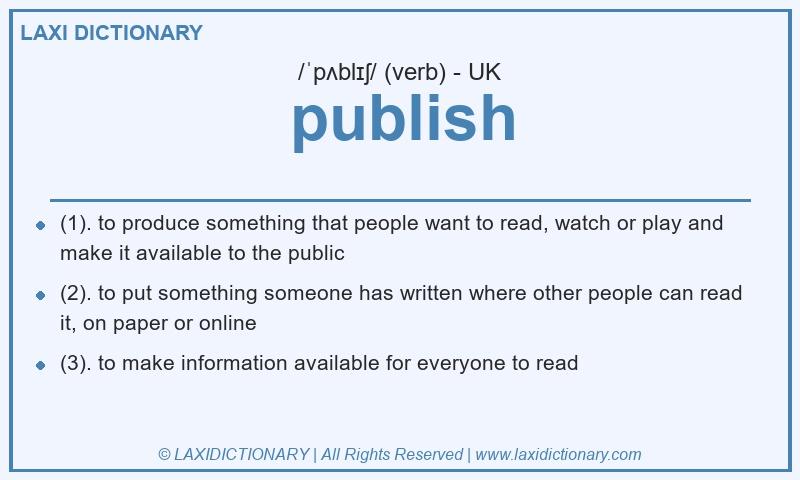 Definition publish in British English