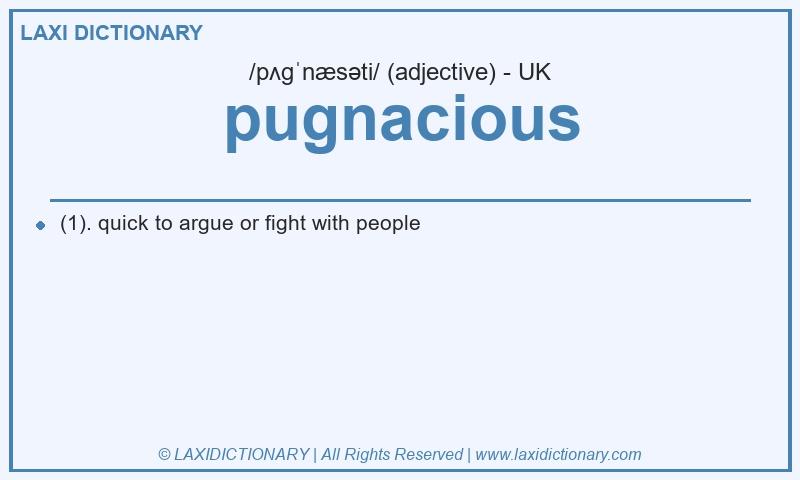 Definition pugnacious in British English