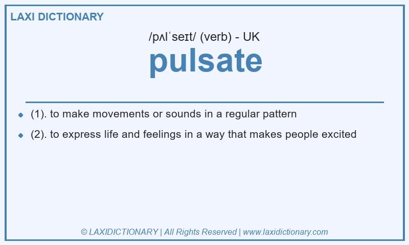 Definition pulsate in British English
