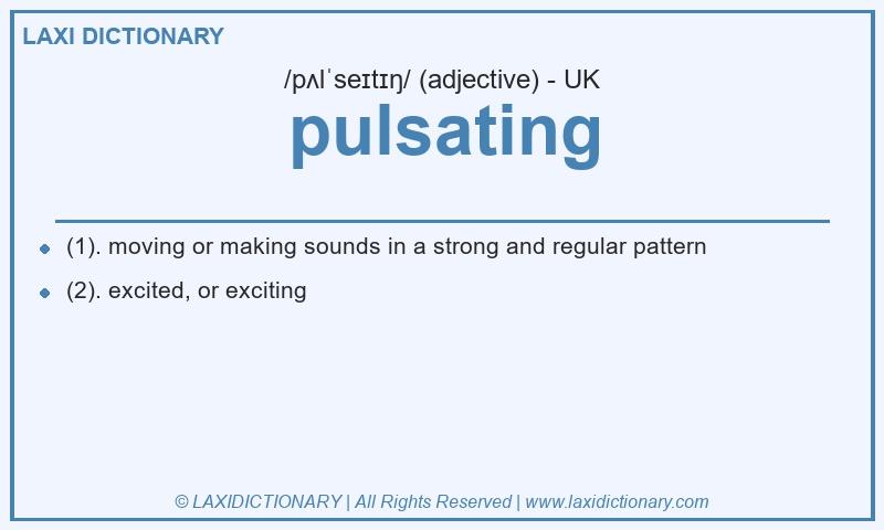 Definition pulsating in British English