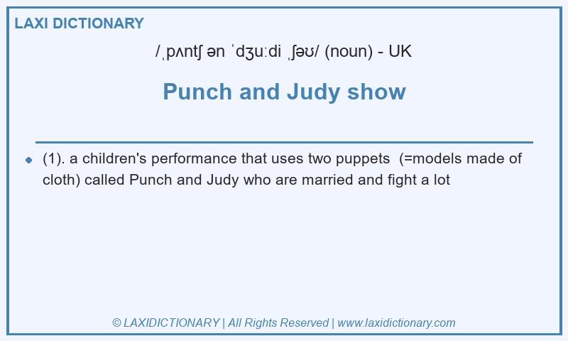 Definition Punch and Judy show in British English