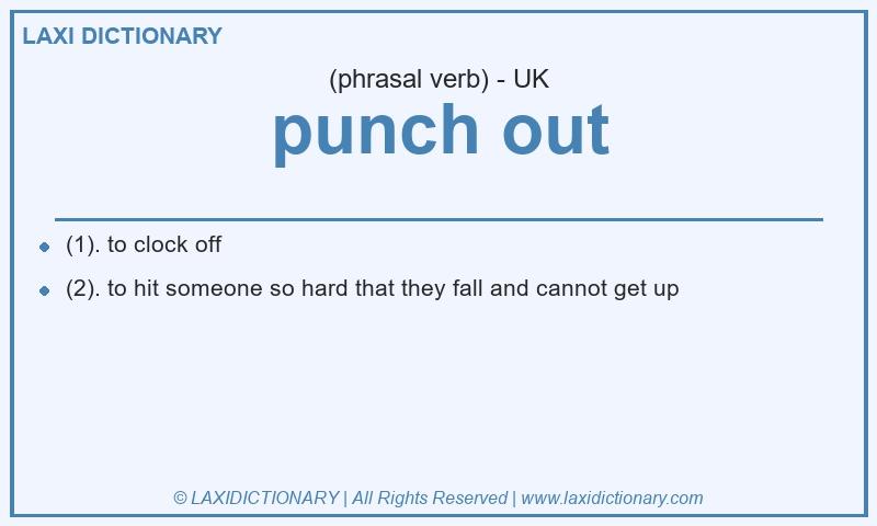 Definition punch out in British English