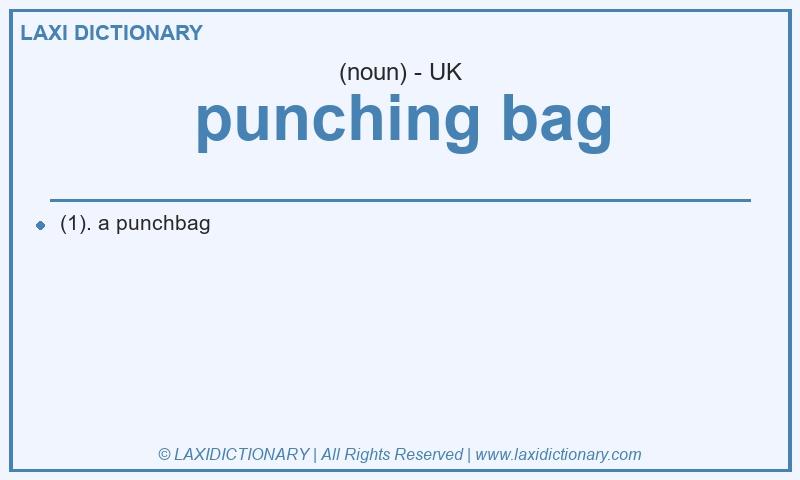 Definition punching bag in British English