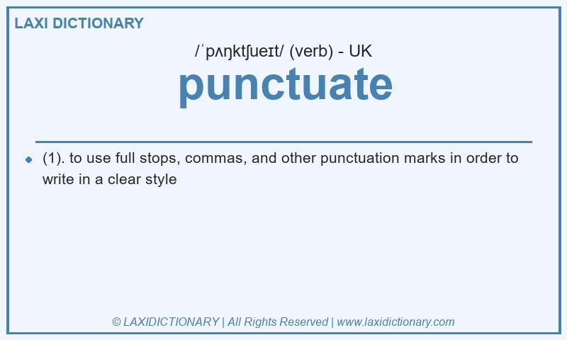 Definition punctuate in British English
