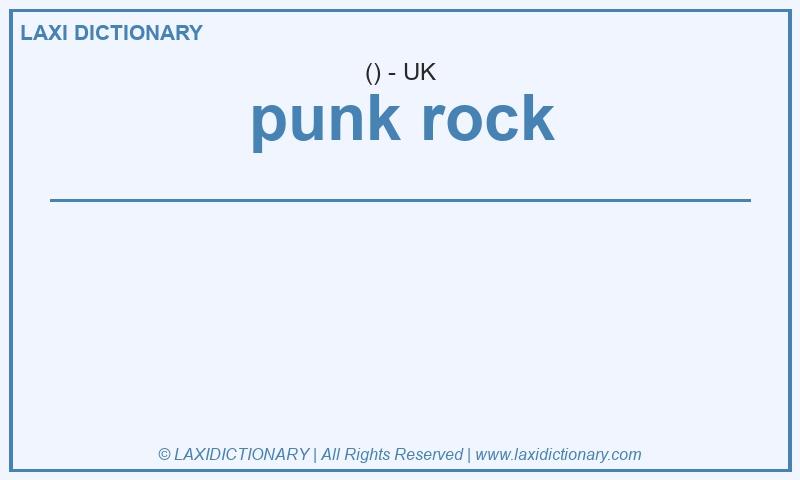 Definition punk rock in British English