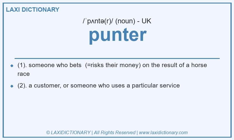 Definition punter in British English
