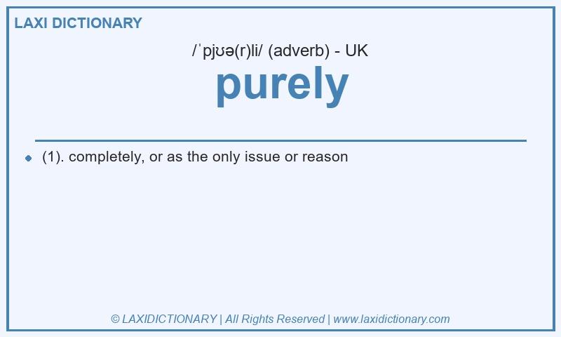 Definition purely in British English