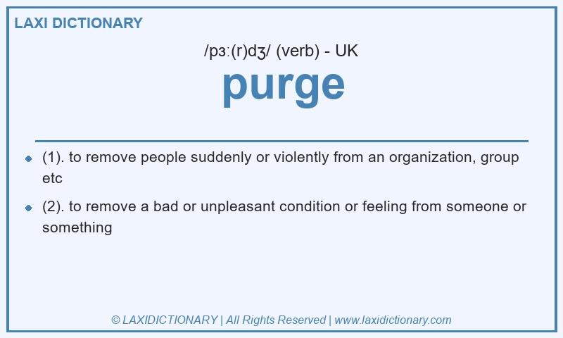 Definition purge in British English