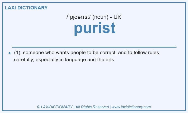 Definition purist in British English