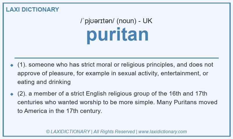 Definition puritan in British English