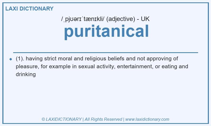 Definition puritanical in British English