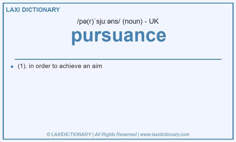 Definition pursuance in British English