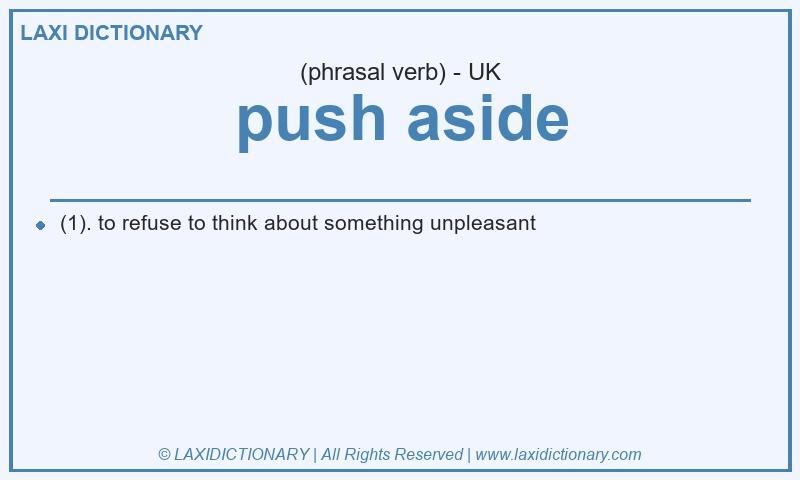 Definition push aside in British English