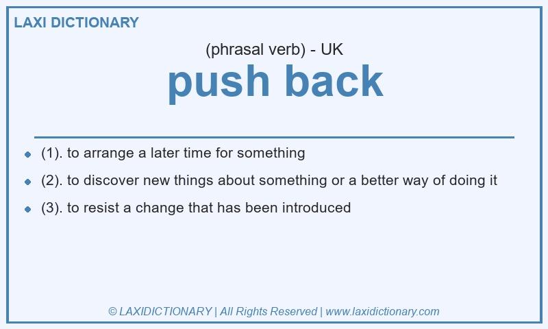 Definition push back in British English