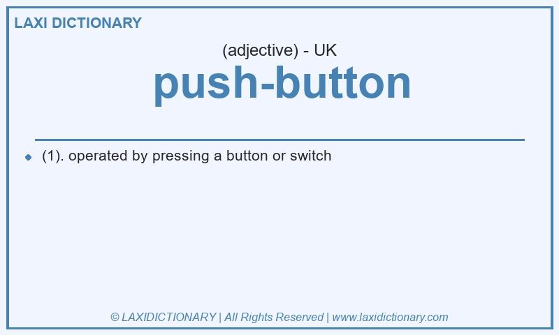 Definition push-button in British English