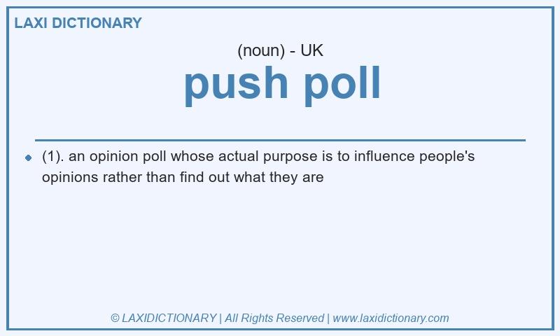 Definition push poll in British English