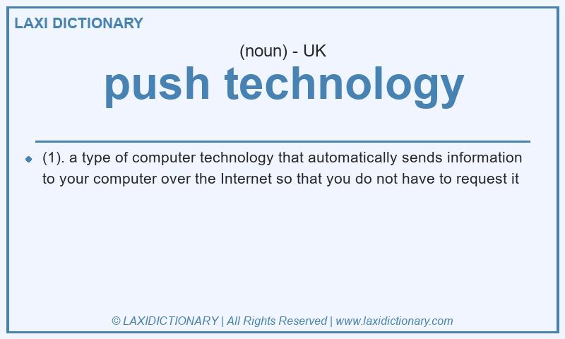 Definition push technology in British English
