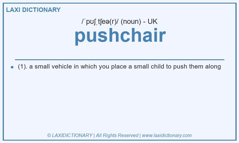 Definition pushchair in British English