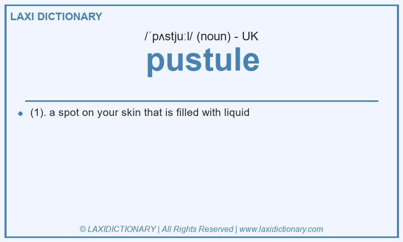 Definition pustule in British English
