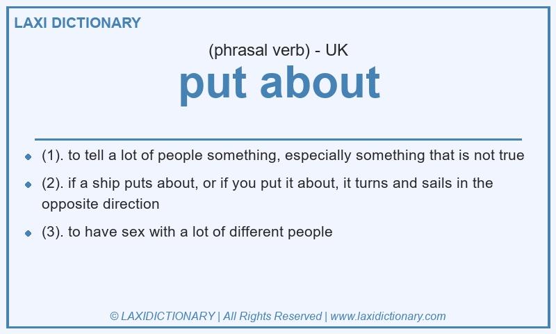 Definition put about in British English