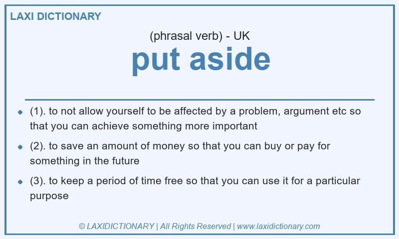 Definition put aside in British English