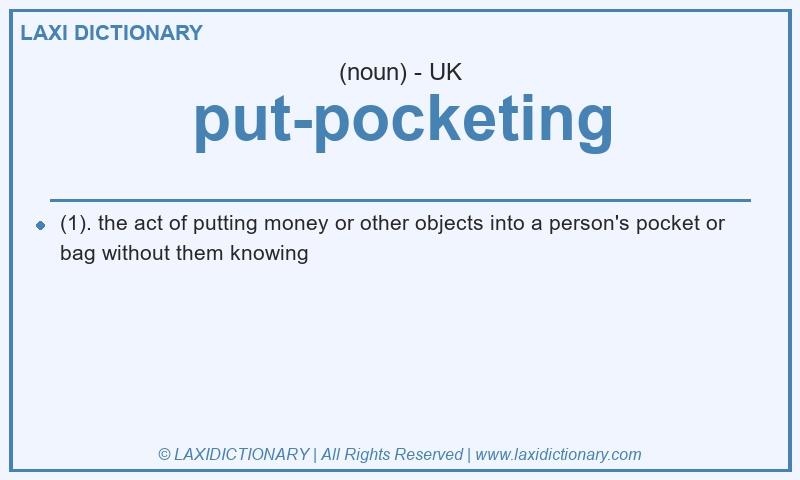 Definition put-pocketing in British English
