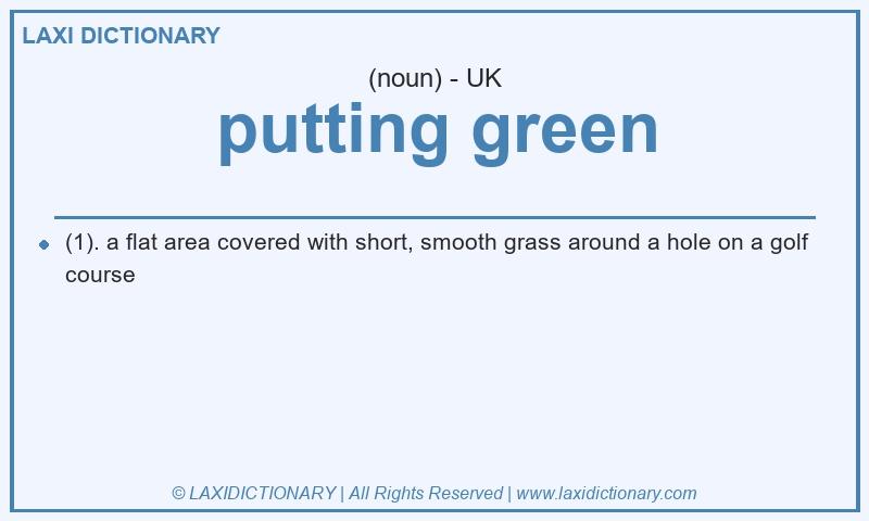 Definition putting green in British English