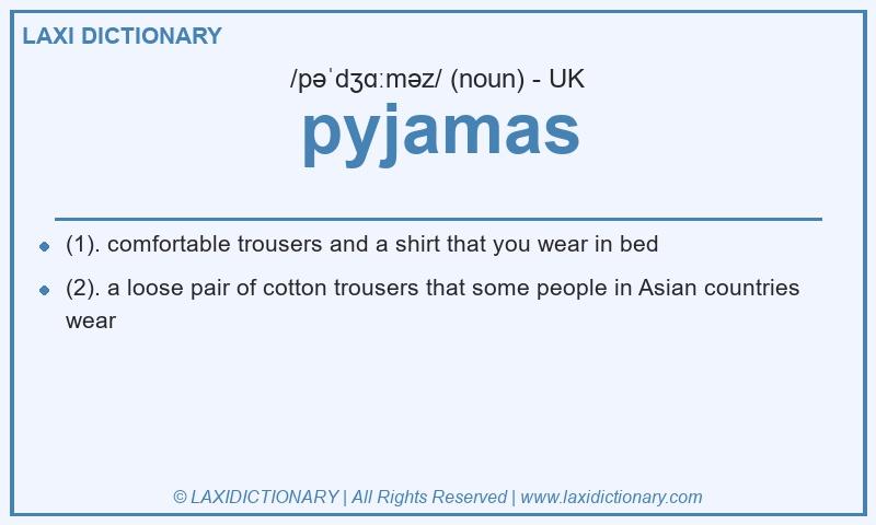 Definition pyjamas in British English