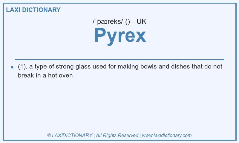 Definition Pyrex in British English