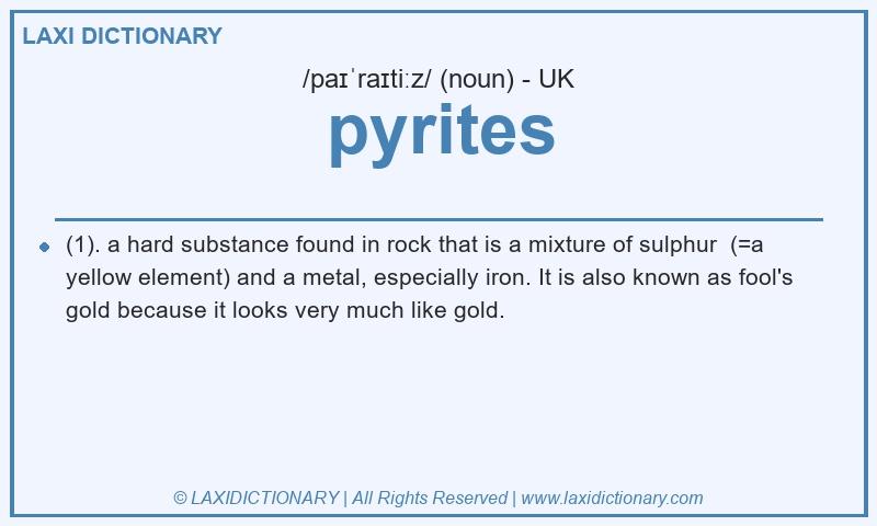 Definition pyrites in British English