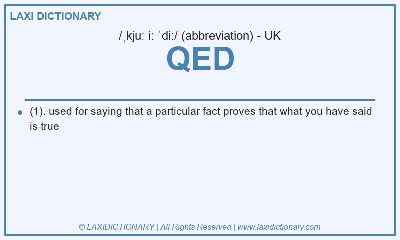 Definition QED in British English