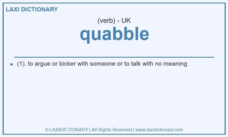 Definition quabble in British English