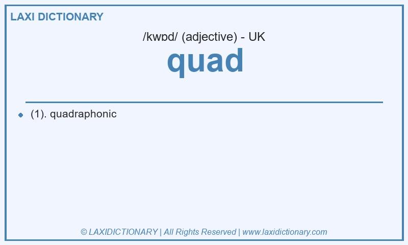 Definition quad in British English