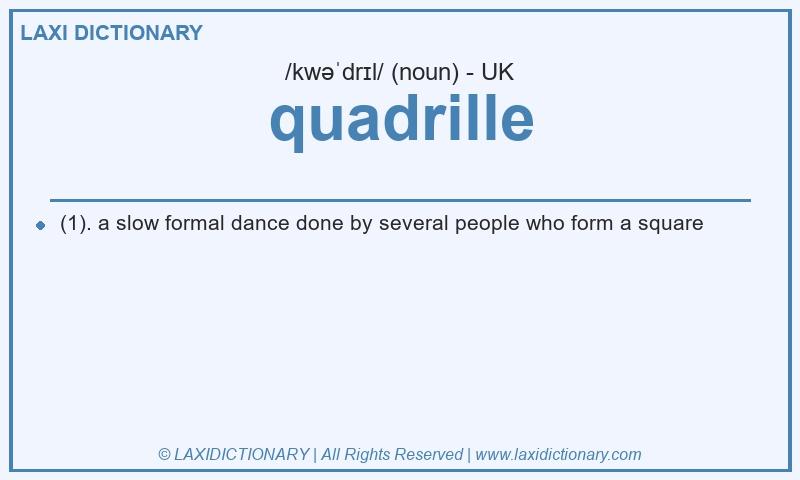 Definition quadrille in British English