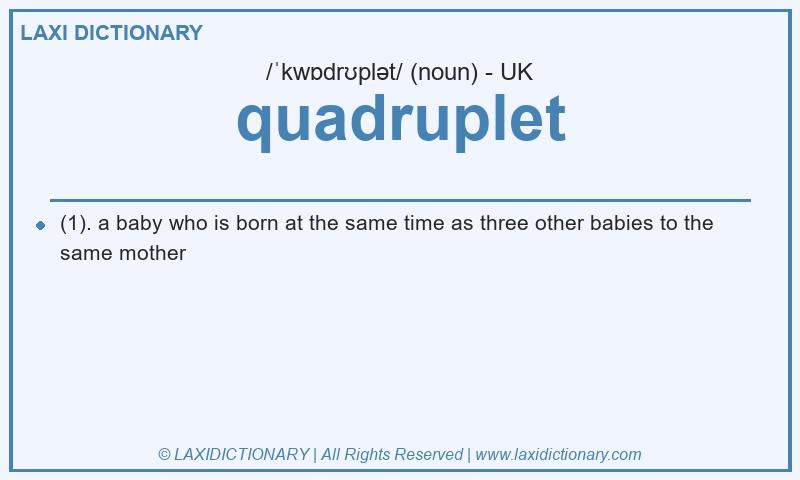 Definition quadruplet in British English