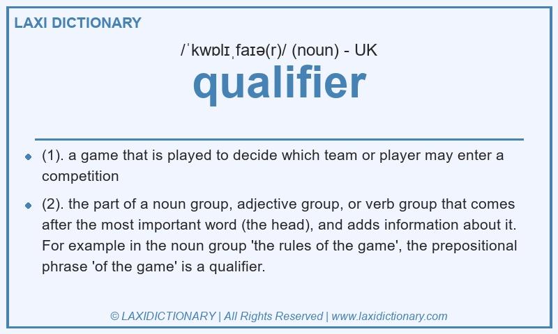 Definition qualifier in British English